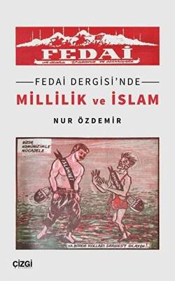 Fedai Dergisi`nde Millilik ve İslam - 1