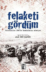 Felaketi Gördüm - 1