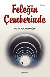 Feleğin Çemberinde - 1