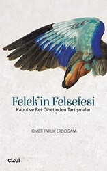 Felek`in Felsefesi - 1