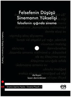 Felsefenin Düşüşü Sinemanın Yükselişi - 1