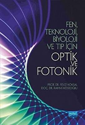 Fen Teknoloji Biyoloji ve Tıp için Optik ve Fotonik - 1