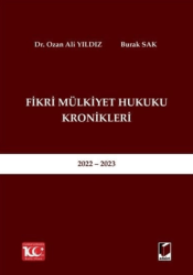 Fikri Mülkiyet Hukuku Kronikleri 2022 - 2023 - 1