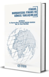 Finans, Davranışsal Finans ve Güncel Yaklaşımlar - 1