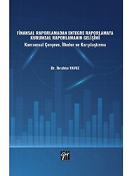 Finansal Raporlamadan Entegre Raporlamaya Kurumsal Raporlamanın Gelişimi - 1