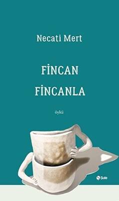 Fincan Fincanla - 1