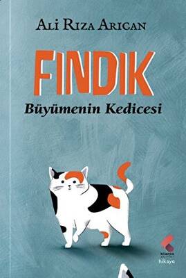 Fındık - Büyümenin Kedicesi - 1