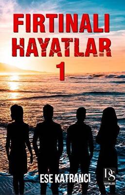 Fırtınalı Hayatlar 1 - 1