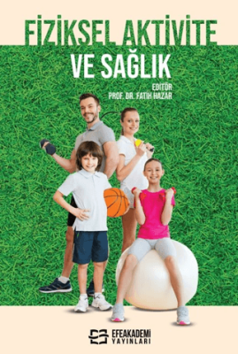 Fiziksel Aktivite ve Sağlık - 1