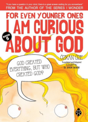 For Even Younger Ones Book 5 - I am Curious About God - 1