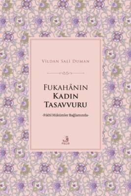 Fukahanın Kadın Tasavvuru - 1