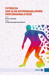 Futbolda Dar Alan Antrenmanlarının Performansa Etkisi - 1