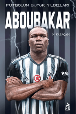 Futbolun Büyük Yıldızları - Aboubakar - 1