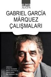 Gabriel Garcia Marquez Çalışmaları - 1