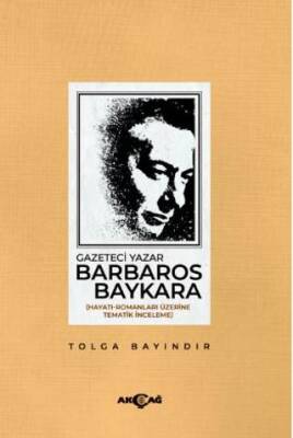 Gazeteci Yazar Barbaros Baykara - 1