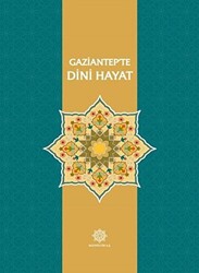 Gaziantep’te Dini Hayat - 1