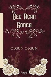 Geç Açan Gonca - 1