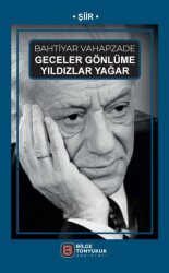 Geceler Gönlüme Yıldızlar Yağar - 1