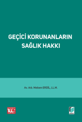 Geçici Korunanların Sağlık Hakkı - 1