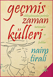 Geçmiş Zaman Külleri - 1