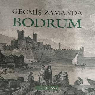 Geçmiş Zamanda Bodrum - 1