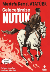 Geleceğimize Nutuk - Çizgi Roman - 1