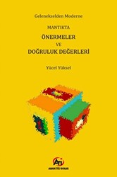 Gelenekselden Moderne Mantıkta Önermeler ve Doğruluk Değerleri - 1