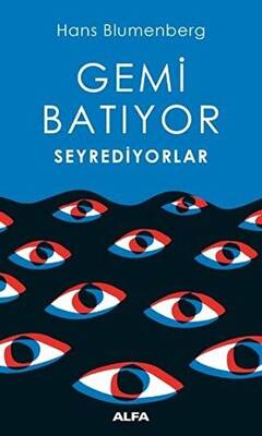 Gemi Batıyor Seyrediyorlar - 1