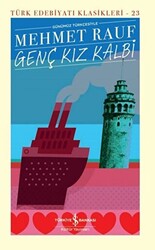 Genç Kız Kalbi Günümüz Türkçesiyle Şömizli - 1