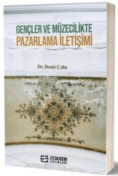 Gençler ve Müzecilikte Pazarlama İletişimi - 1