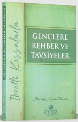 Gençlere Rehber ve Tavsiyeler - 1