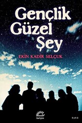 Gençlik Güzel Şey - 1