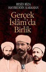 Gerçek İslam’da Birlik - 1