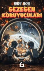 Gezegen Koruyucuları - 1