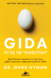 Gıda: İyi De Ne Yemeliyim? - 1