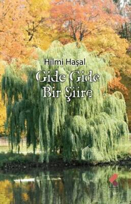 Gide Gide Bir Şiire - 1