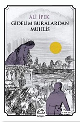 Gidelim Buralardan Muhlis - 1