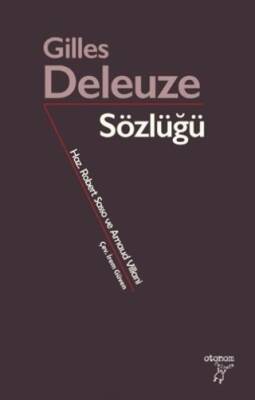 Gilles Deleuze Sözlüğü - 1