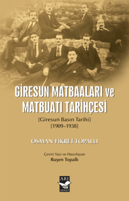 Giresun Matbaaları ve Matbuatı Tarihçesi - 1