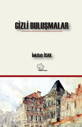 Gizli Buluşmalar - 1