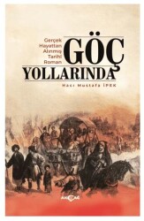 Göç Yollarında - 1