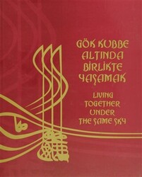 Gök Kubbe Altında Birlikte Yaşamak - Living Together Under The Same Sky - 1