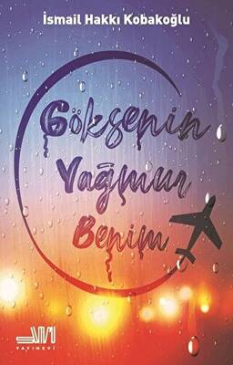 Göksenin Yağmur Benim - 1