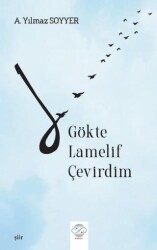 Gökte Lamelif Çevirdim - 1