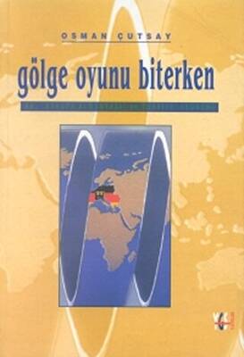 Gölge Oyunu Biterken AB, Avrupa Almanyası ve Türkiye: Ekonomi - 1