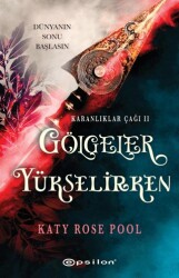 Gölgeler Yükselirken - 1