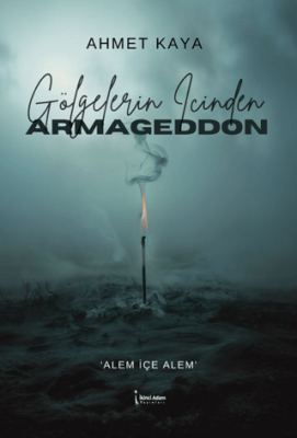 Gölgelerin İçinden Armageddon - 1