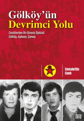 Gölköy`ün Devrimci Yolu - 1