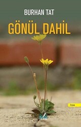 Gönül Dahil - 1