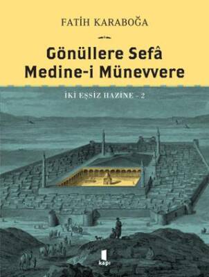 Gönüllere Sefa Medine-i Münevvere - 1